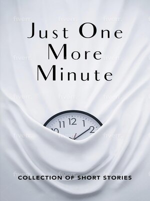 cover image of Just One More Minute